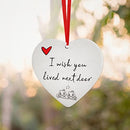 I You Lived Next Door | Creative I You Lived Next Door Ornament,Arcylic Keepsake for Women Friends, Hanging Ornament for Wall and