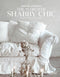 The Rachel Ashwell The World of Shabby Chic: Beautiful Homes, My Story & Vision