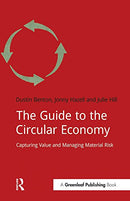 The Guide to the Circular Economy: Capturing Value and Managing Material Risk (DoShorts)