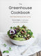 The Greenhouse Cookbook: Plant-Based Eating and DIY Juicing