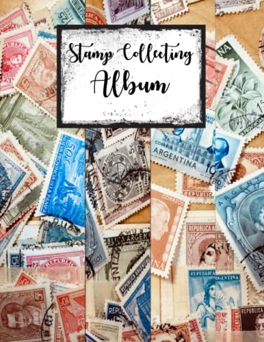 Stamp Collecting Album: Stamp Collecting Album for Stamp Collectors,Stamp Collecting Album for Beginners Adults & Kids