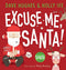 Excuse Me, Santa! (Plus Letter to Santa)