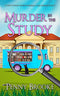 Murder in the Study (A Word Travels Mobile Bookshop Cozy Mystery Book 2)
