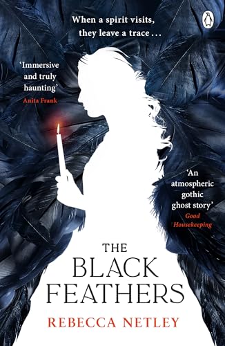 The Black Feathers: The chilling gothic thriller from author of The Whistling