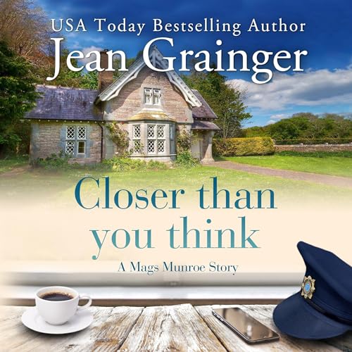 Closer than You Think: A Mags Munroe Story, Book 4