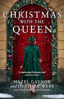 Christmas with the Queen: Escape this Christmas with the perfect romantic, historical novel for the festive season