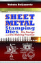 Sheet Metal Stamping Dies: Die Design and Die-Making Practice