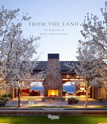 From the Land: Backen, Gillam, & Kroeger Architects