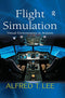 Flight Simulation: Virtual Environments in Aviation