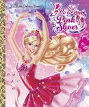 Barbie in the Pink Shoes Little Golden Book (Barbie)