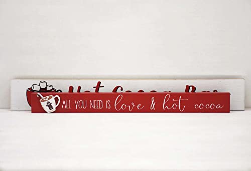 All You Need is Love & Hot Cocoa Wooden Table Top Sign for Hot Chocolate Bar, Kitchen or Dining Room
