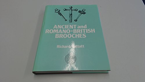 Ancient and Romano-British Brooches