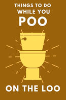 Things To Do While You Poo On The Loo: Activity Book With Funny Facts, Bathroom Jokes, Poop Puzzles, Sudoku & Much More. Perfect Gag Gift.: 1