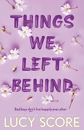 Things We Left Behind: the heart-pounding new book from the bestselling author of Things We Never Got Over (Knockemout Series 3)
