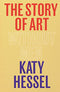 The Story of Art without Men: The instant Sunday Times bestseller
