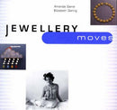 Jewellery Moves: Ornament for the 21st Century