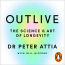 Outlive: The Science and Art of Longevity