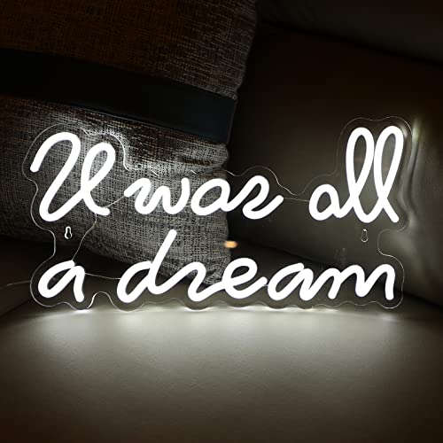 it was all a dream Neon Sign