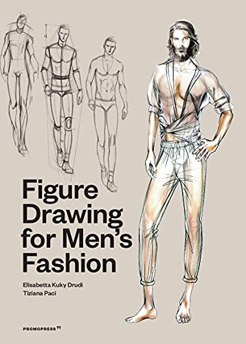 Figure Drawing for Men's Fashion