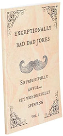 Exceptionally Bad Dad Jokes: So frightfully awful.. yet wonderfully spiffing