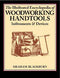 The Illustrated Encyclopedia of Woodworking Handtools Instruments & Devices 3rd Editon (WOODWORKING HANDTOOLS)