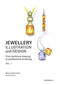 Jewellery Illustration and Design: From Technical Drawing to Professional Rendering