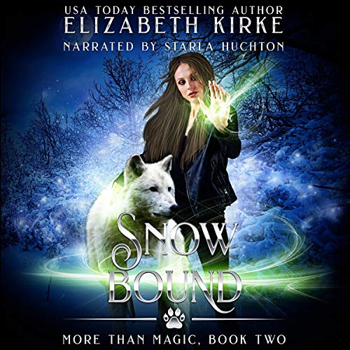 Snow Bound: More Than Magic, Book 2