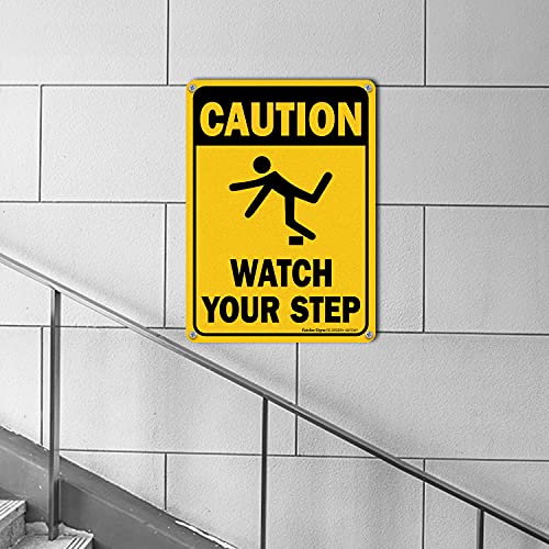 Caution Watch Your Step Sign, Safety Sign, 10 x 7 Inches rectangle, .040 Rust Free Aluminum, UV Protected and Waterproof, Weather Resistant, Durable Ink, Easy to Mount