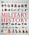 Military History: The Definitive Visual Guide to the Objects of Warfare