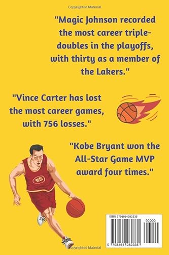 300 Awesome Basketball Facts For Basketball Fanatics: Basketball Facts Book You Had No Idea About Including Greatest Players, Franchise Stats, Coaches And Much More!