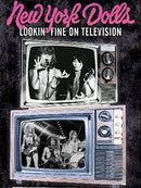 New York Dolls - Lookin' Fine On Television