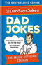 Dad Jokes: The Laugh-out-loud edition: THE NEW COLLECTION FROM THE SUNDAY TIMES BESTSELLERS