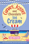 Curves, Kisses and Chocolate Ice-Cream: The perfect feel good holiday romance (The Ice-Cream Café Book 2)