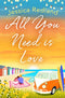 All You Need Is Love: An emotional, uplifting story of love and friendship from bestseller Jessica Redland