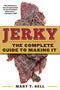 Jerky: The Complete Guide to Making It