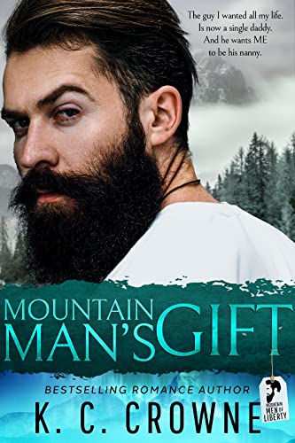 Mountain Man's Gift: A Small Town Holiday Romance (Mountain Men of Liberty)