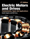 Electric Motors and Drives: Fundamentals, Types and Applications