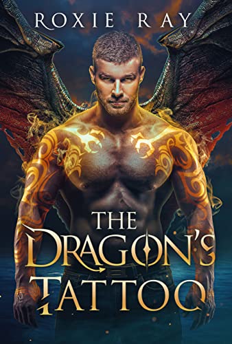 The Dragon's Tattoo: A Dragon Shifter Romance (Bluewater Coast Dragons Book 1)