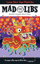 Lunar New Year Mad Libs: World's Greatest Word Game