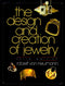 The Design and Creation of Jewellery (Jewelry Crafts) by Robert Von Neumann (1982-12-01)