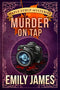 Murder on Tap: Maple Syrup Mysteries