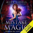 Mistake of Magic: Reverse Harem Fantasy: Power of Five Series, Book 2