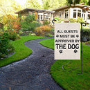 Housewarming Gifts Dog Lovers Gift All Guests Must Be Approved By The Dogs House Garden Flag (Approved By The Dogs)