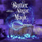 Butter, Sugar, Magic: Baking Up a Magical Midlife, Book 1