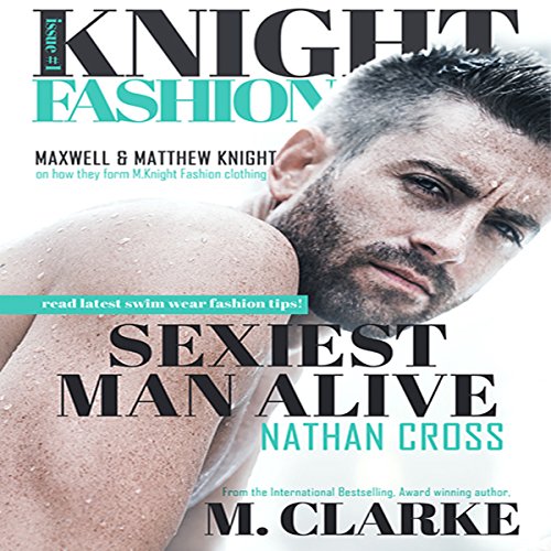 Sexiest Man Alive: Knight Fashion, Book 1