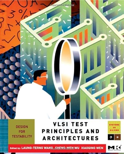 VLSI Test Principles and Architectures: Design for Testability