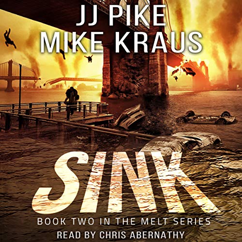 Sink: Melt, Book 2